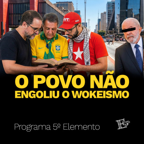 Quem vota no Lula é Conservador!? | PROGRAMA 5º ELEMENTO