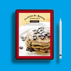 Clinton St. Baking Company Cookbook: Breakfast, Brunch & Beyond from New York's Favorite Neighb