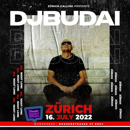 Dj Budal@Live Zürich Wunderbox Club 2022.07.16. Part1