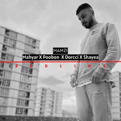 Mahyar x Poobon x Dorcci x Shayea - Red Line (Remix By MAMZi).mp3