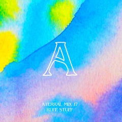 Aterral Mix 17 - Ruff Stuff