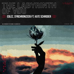 EdLez, Synchronized5 Ft. Kate Schroder - The Labyrinth Of You