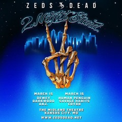 Zeds Dead [Two Night Stand Tour] – Darkwood Live Mix