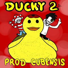 DUCKY 2 (ft. SLUMP SATAN)(Prod. Cubensis)