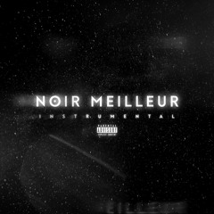 NOIR MEILLEUR // DAMSO (Instrumental)