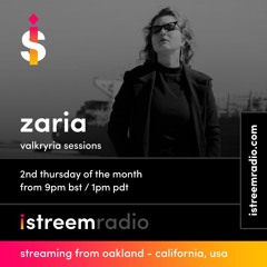 Zaria - Valkyria Sessions EP12 with DXXXV