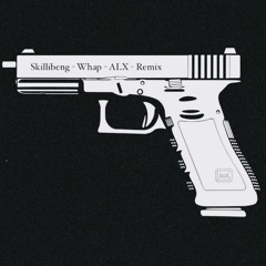 Skillibeng - Whap (ALX Remix)
