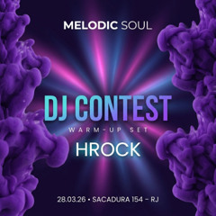 DJ Contest @ Melodic Soul - ZAC