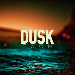 Tao H - Dusk