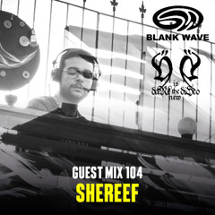Blank Wave Guest Mix 104 x DARK is the new DISCO: Shereef