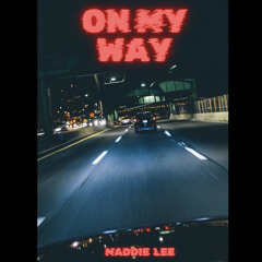 On My Way