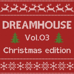 Deny aka. Dennis Rowan - DreamHouse Vol.03 (Christmas edition)