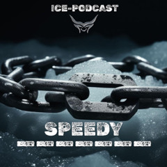 SPEEDY -ICE PODCAST-