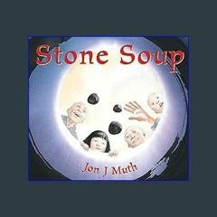 ??pdf^^ ✨ Stone Soup (<E.B.O.O.K. DOWNLOAD^>