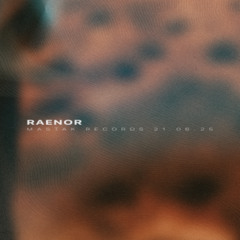 Raenor @ Mastak Records 21.06.25