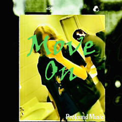 Move On (Prod. Boyfifty x Blocktane)