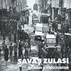 Gabiah & Cinojunior - Savaş Zulası