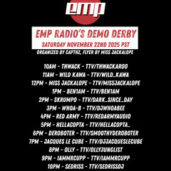 EMP Radio Demo Derby 11-22-2025