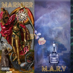 Marnier M.A.R.V Freestyle (Prod. by WXLKMXNS)