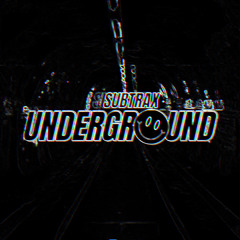 Subtrax - Underground