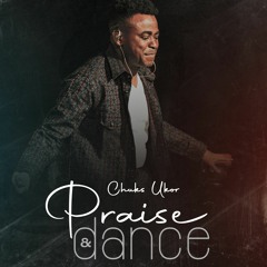 Praise & Dance