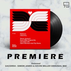 PREMIERE: Rolasoul - Sacorra (Simon James & Kevin Miller Original Mix) [PLASTIC FANTASTIC RECORDS]