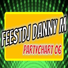 Partychart 6 (voorheen hoempaton & gaserop)- FeestDj Danny M