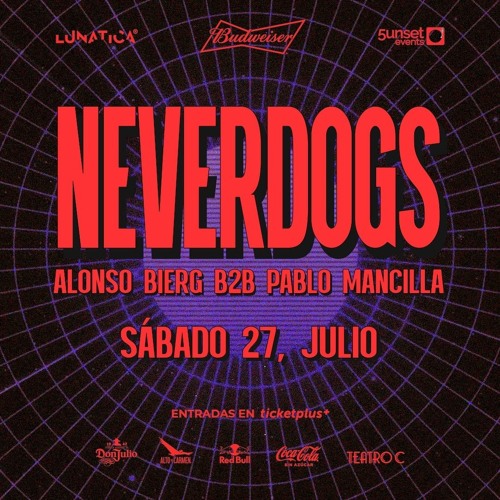 Alonso Bierg B2B Pablo Mancilla @ Lunatica X 5unset Events, Warm Up Neverdogs 27.07.24
