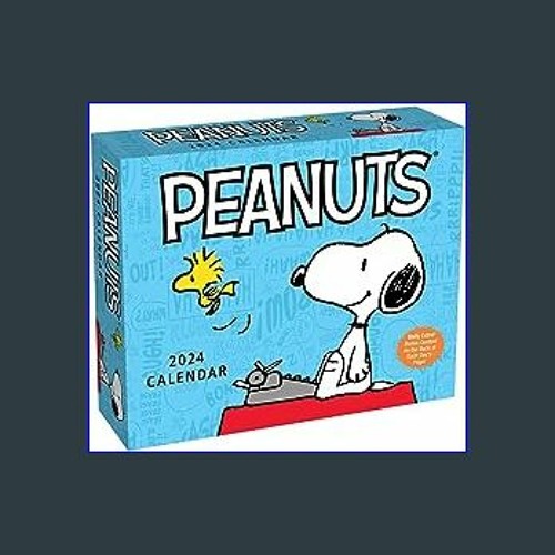 Stream ((Ebook)) 📖 Peanuts 2024 DaytoDay Calendar P.D.F. DOWNLOAD
