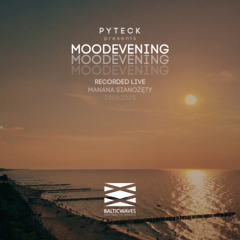 Moodevening @ Manana Sianożęty PL 20250628