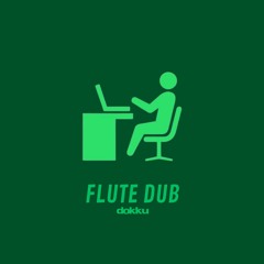 Flute Dub [FREE DL]