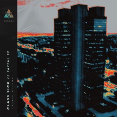 Class Sick - Destroit