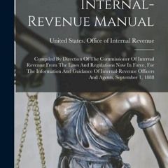 Ebook Internal-revenue Manual: Compiled By Direction Of The Commissioner Of Internal Reven