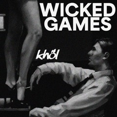 Chris Isaak - WICKED GAMES (khöl remix)