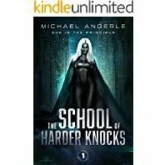<<Read> She is the Principle: A Kurtherian Gambit Series (The School of Harder Knocks Book 1)