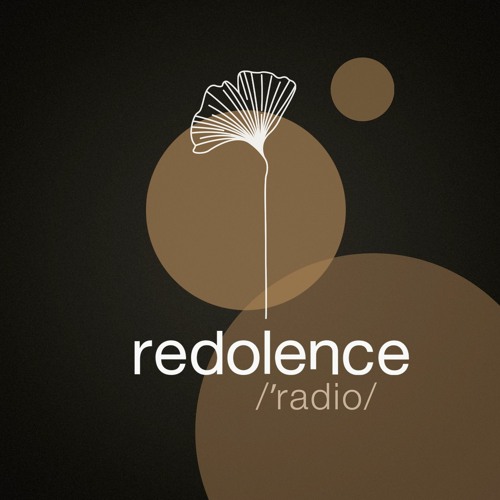 Redolence Radio Playlist 2021
