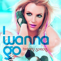 Britney Spears - I Wanna Go (MIZE Remix)