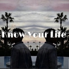 Know Your Life