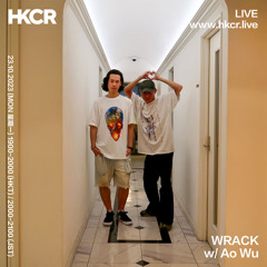 WRACK w/ Ao Wu -23/10/2023