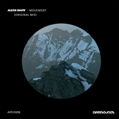 Alexis Baute - Movement (Original Mix)