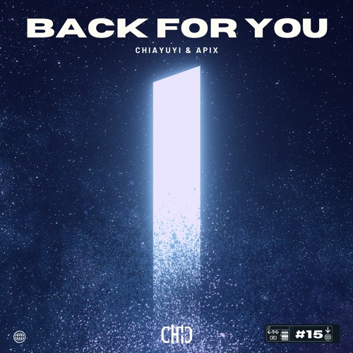 Chiayuyi & Apix - Back For You (Extended Mix)