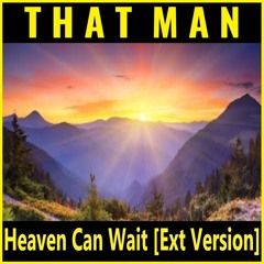 Heaven Can Wait (Extended Version)