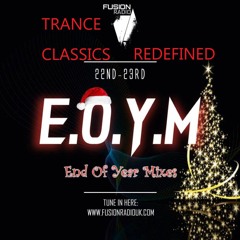 Trance Classics Redefined - Fusion EOYM 2023