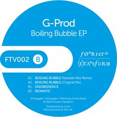 FTV002 A1 G - Prod - Boiling Bubble - Reedale Rise Remix