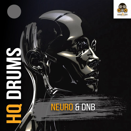HQ DRUMS Neuro & DnB