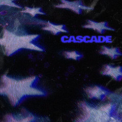 Cascade