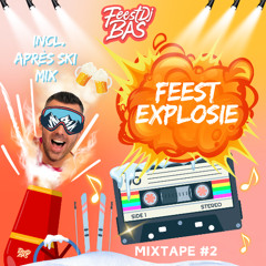 Feestexplosie Mixtape #2💥