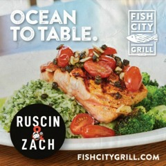 Fish City Grill Ruscin & Zach Podcast December 14