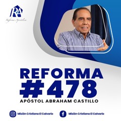 Reforma Apostólica #478 - Lunes 26/septiembre/2022