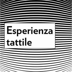 Esperienza tattile